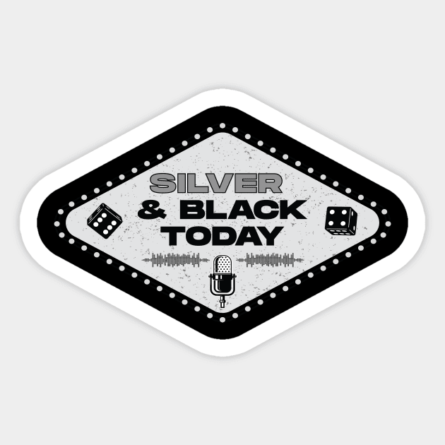 Silver & Black Today 2022 Show Shirt Sticker by Silver and Black Today Gear Store